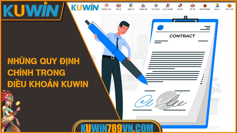 Những quy định chính trong điều khoản KUWIN